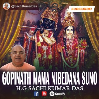 Gopinath Mama Nibedana Suno