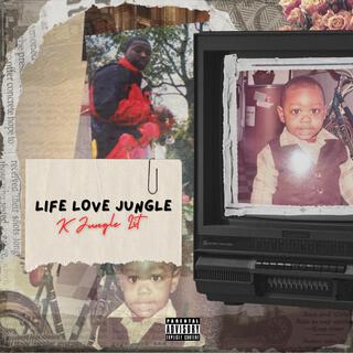 Life love jungle