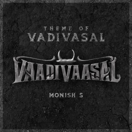 Theme of Vaadivasal ft. Monish S | Boomplay Music