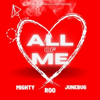 All Of Me ft. Mighty lyrics | Boomplay Music