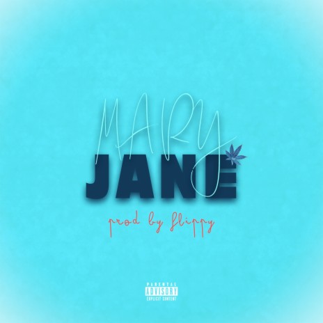 Mary Jane | Boomplay Music