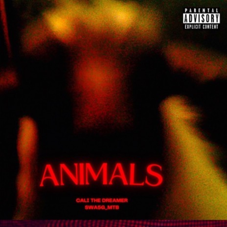 Animals ft. Swa5g_mtb | Boomplay Music