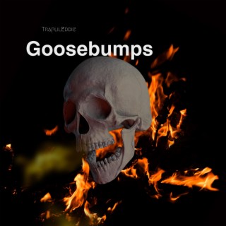 Traplileddie -Goosebumps Remix