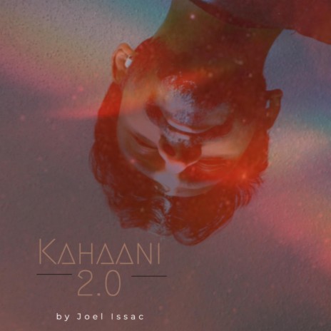 Kahaani 2.0 | Boomplay Music