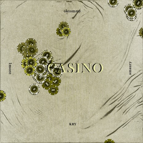 Casino ft. KRY, oktommy & MIILIKEEY | Boomplay Music