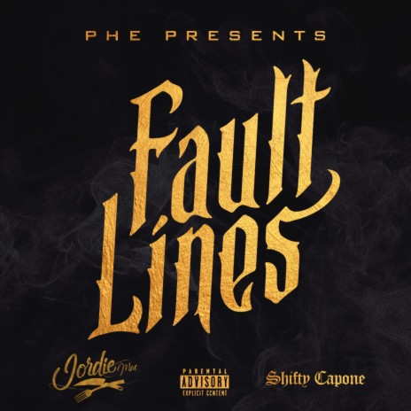 Fault Lines ft. Shifty Capone | Boomplay Music