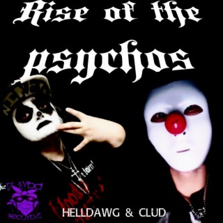 Rise of the Psychos