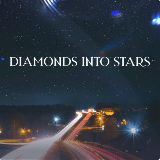 Diamonds Into Stars