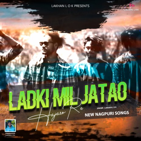 Ladki Mil Jatav Hajar | Boomplay Music