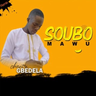 Soubo Mawu remix