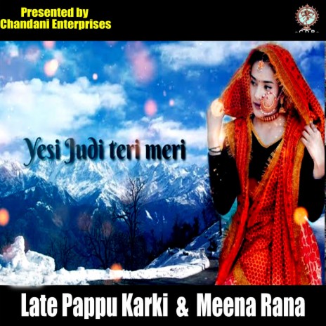 Yesi Judi Teri Meri ft. Meena Rana | Boomplay Music