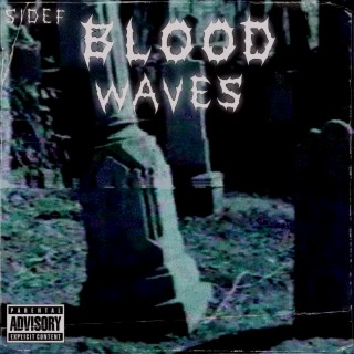 Blood Wave