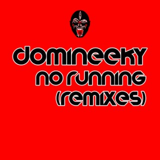 No Running (Remixes)