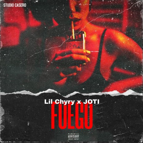 FUEGO ft. Lil Chyry & Joti | Boomplay Music