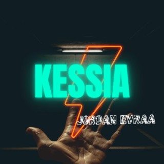 KESSIAA lyrics | Boomplay Music