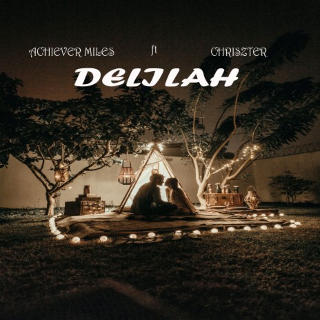 Delilah ft. Chriszter | Boomplay Music
