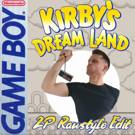 Kirby's Dream Land (Rawstyle Edit) | Boomplay Music