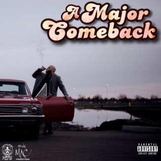 A Major Comeback | Boomplay Music