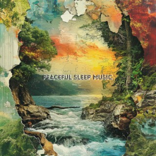 Peaceful Sleep Music - Calming Harmonies and Ambient Sounds for Deep Rest