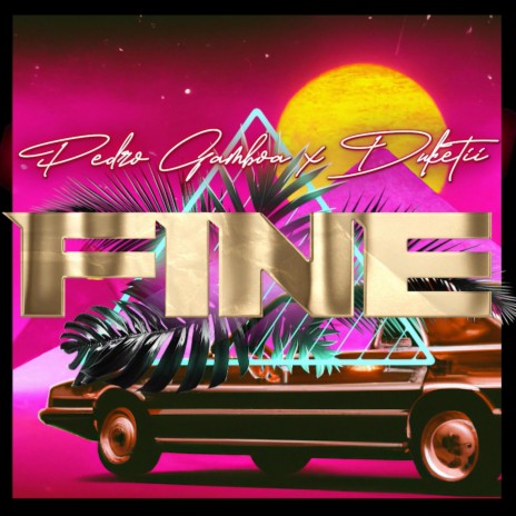 Fine ft. Duketii | Boomplay Music