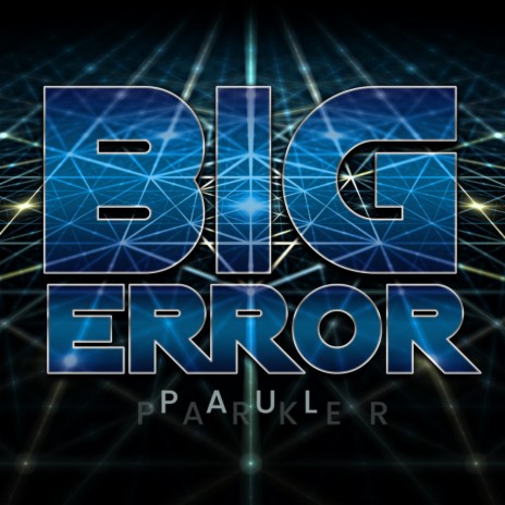Big Error (Original Mix) | Boomplay Music