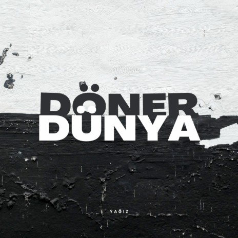 Döner Dünya | Boomplay Music