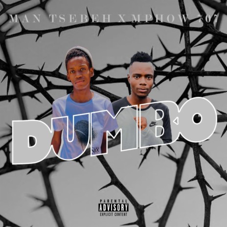 Dumbo ft. Mphow 707 | Boomplay Music