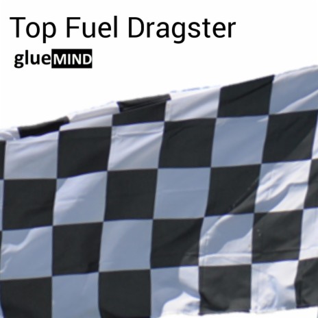 Top Fuel Dragster | Boomplay Music