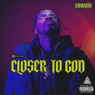 Closer to God