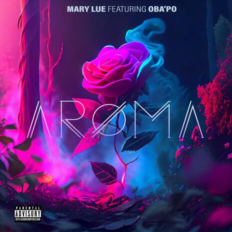 Aroma ft. Oba’Po | Boomplay Music