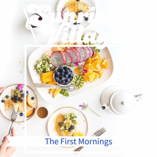 The First Mornings