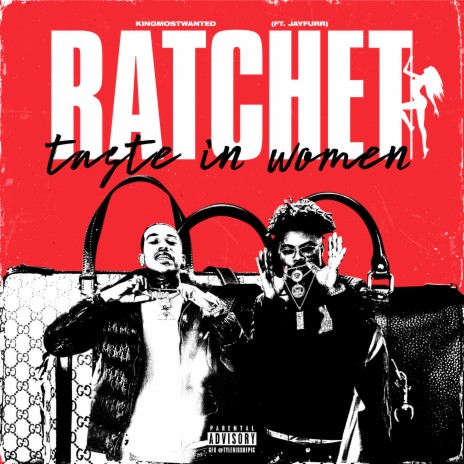 Ratchet Taste In Women ft. JayFurr | Boomplay Music