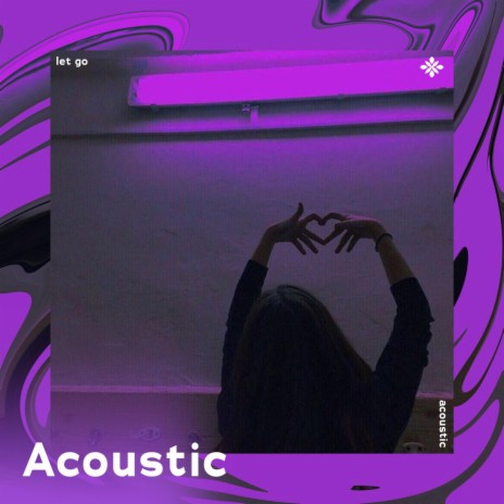 let go - acoustic ft. Tazzy | Boomplay Music