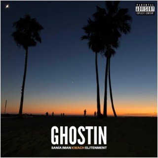 GHOSTIN'