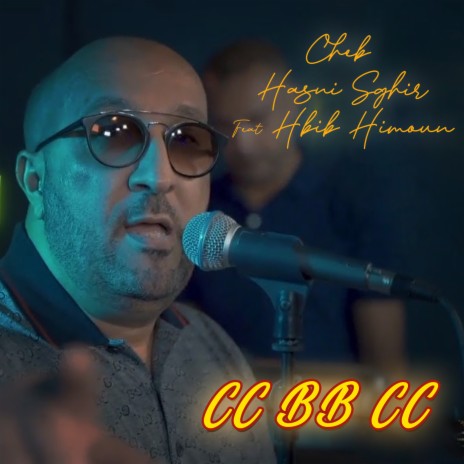 Cc Bb Cc Feat Hbib Himoun | Boomplay Music