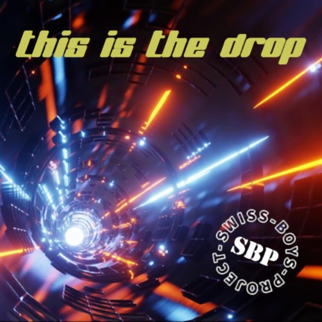 This Is The Drop | Boomplay Music