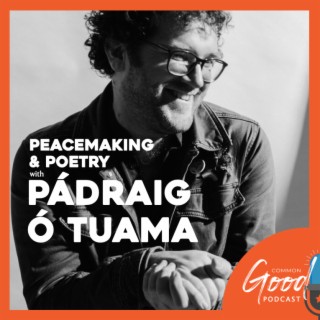 Peacemaking and Poetry with Pádraig Ó Tuama
