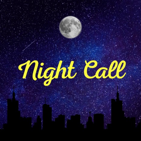Night Call | Boomplay Music