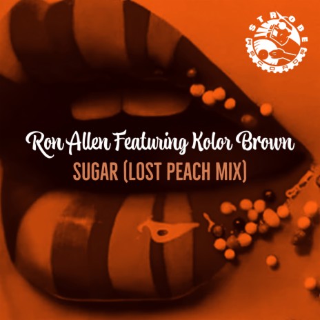 Sugar (Lost Peach Mix) ft. Kolor Brown | Boomplay Music