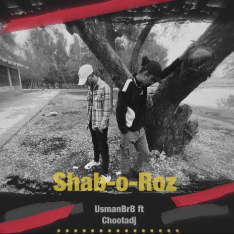 Shab-O-Roz | Boomplay Music