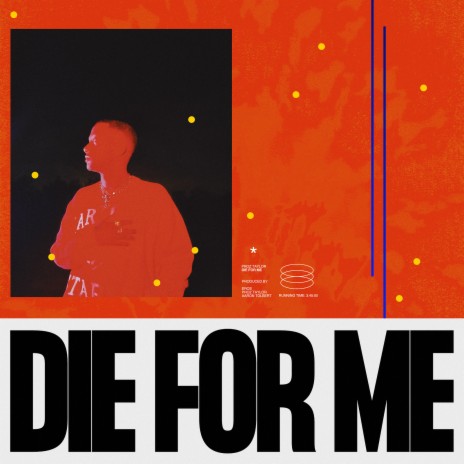 Die for Me | Boomplay Music