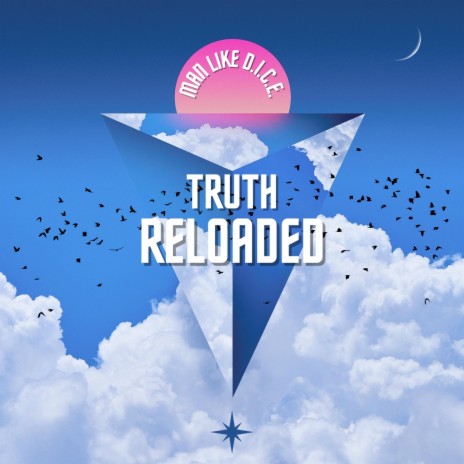 Truth Reloaded | Boomplay Music