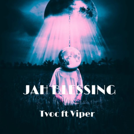 Jah blessing ft. Viper | Boomplay Music