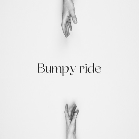 Bumpy ride