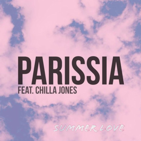 Summer Love (feat. Chilla Jones) | Boomplay Music