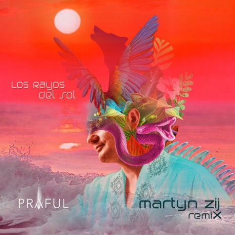 Los Rayos del Sol (Martyn Zij Remix)