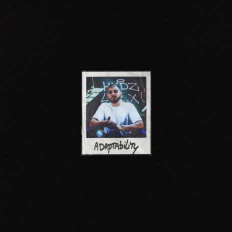 Adaptability | Boomplay Music