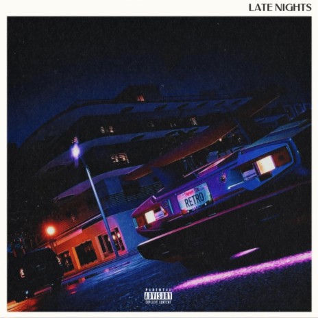 Late Nights | Boomplay Music