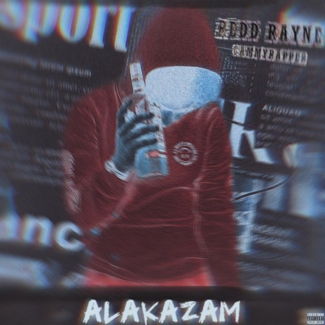 ALAKAZAM ft. Redd Rayne | Boomplay Music