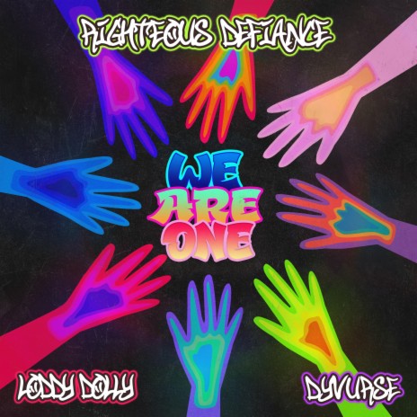 We Are One ft. Loddy Dolly & Dyvurse
